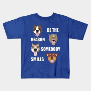 Be the Reason Somebody Smiles Kids T-Shirt